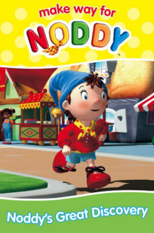 Cover of Noddy's Great Discovery