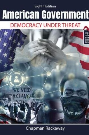 Cover of American Government: Democracy Under Threat