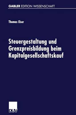 Cover of Steuergestaltung und Grenzpreisbildung beim Kapitalgesellschaftskauf