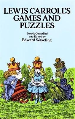 Book cover for Lewis Carroll's Games and Puzzles
