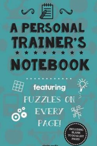 Cover of A Personal Trainer's Notebook