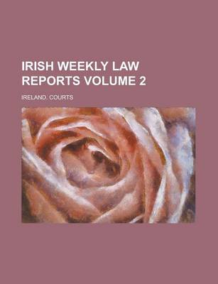 Book cover for Irish Weekly Law Reports Volume 2