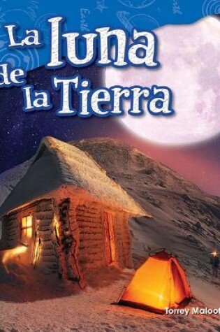 Cover of La luna de la Tierra (Earth s Moon)