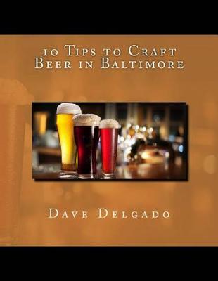 Book cover for 10 Tips to Craft Beer in Baltimore