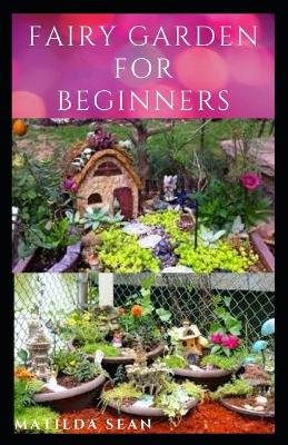 Book cover for Fairy Garden for Beginners