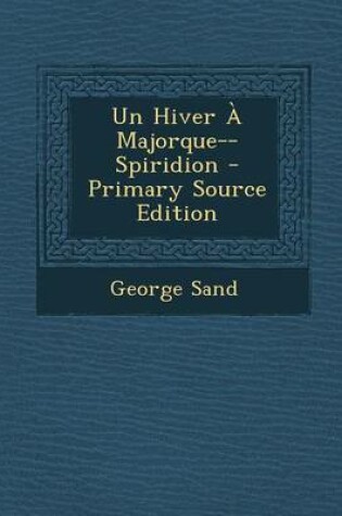 Cover of Un Hiver a Majorque--Spiridion