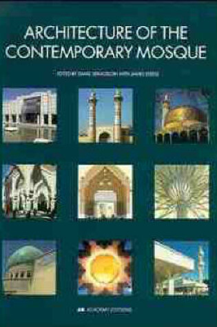 Cover of The Architecture of the Contemporary Mosque