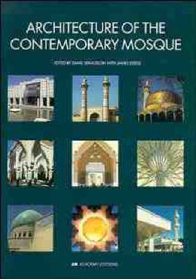 Book cover for The Architecture of the Contemporary Mosque