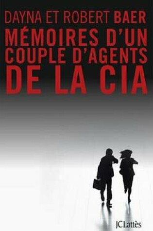 Cover of Memoires D'Un Couple D'Agents de la CIA