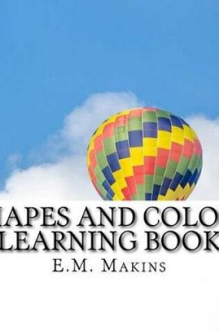 Cover of Shapes and Colors Learning Book