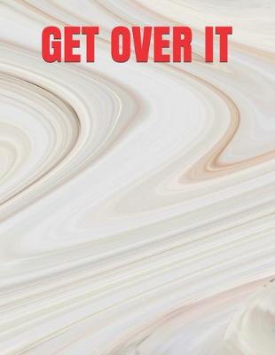 Book cover for Get Over It