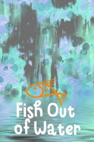 Cover of Fish Out of Water