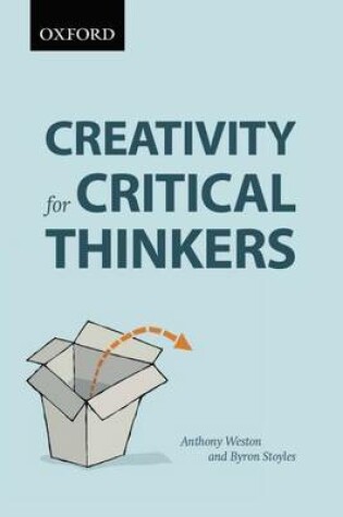 Cover of Creativity for Critical Thinkers