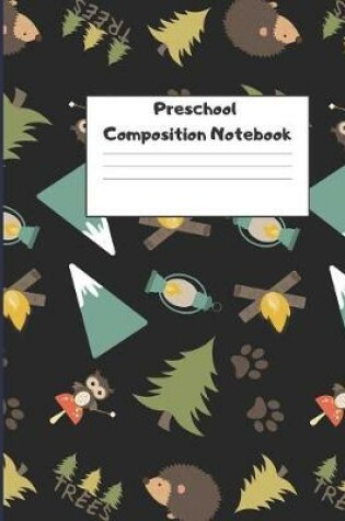 Cover of Preschool Composition Notebook