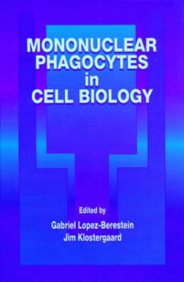 Cover of Mononuclear Phagocytes in Cell Biology