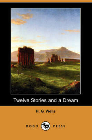 Cover of Twelve Stories and a Dream (Dodo Press)