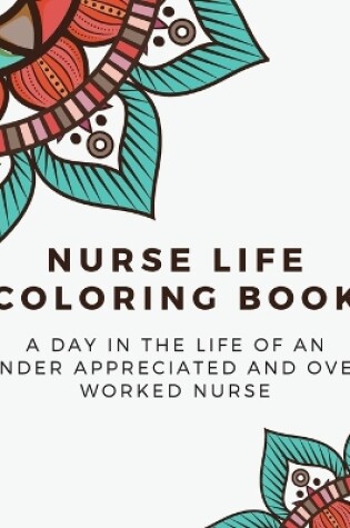 Cover of Nurse Life Coloring Book