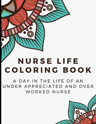 Book cover for Nurse Life Coloring Book