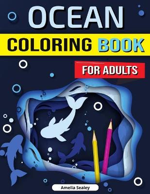 Book cover for Sea Life Coloring Book for Adults