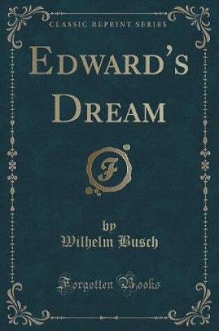 Cover of Edward's Dream (Classic Reprint)