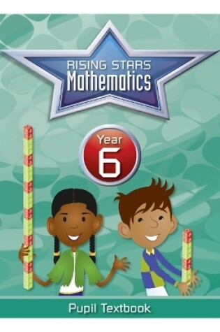 Cover of Rising Stars Mathematics Year 6 Textbook