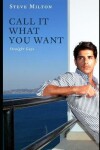 Book cover for Call It What You Want