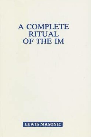 Cover of A Complete Ritual of the IM (installed Master)