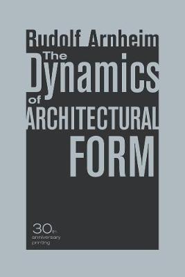 Book cover for The Dynamics of Architectural Form, 30th Anniversary Edition