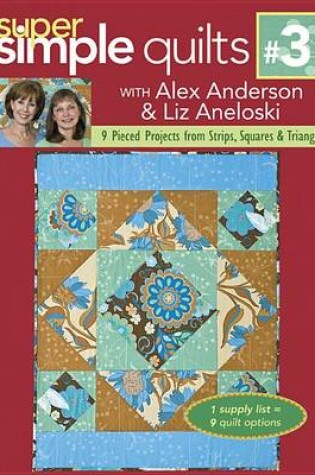 Cover of Super Simple Quilts #3