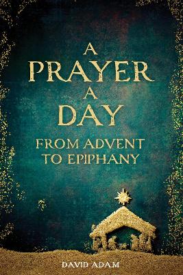 Book cover for A Prayer a Day from Advent to Epiphany