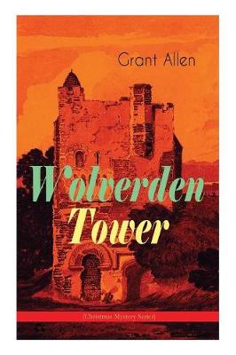 Book cover for Wolverden Tower (Christmas Mystery Series)