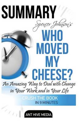 Book cover for Spencer Johnson's Who Moved My Cheese? Summary