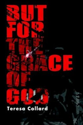 Cover of But for the Grace of God