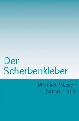 Book cover for Der Scherbenkleber