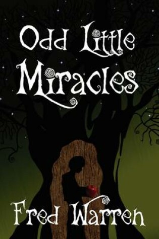 Cover of Odd Little Miracles