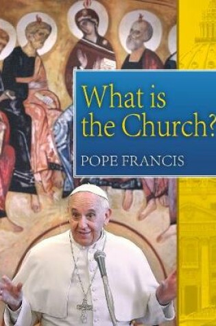 Cover of What is the Church?