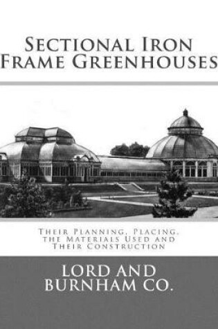 Cover of Sectional Iron Frame Greenhouses