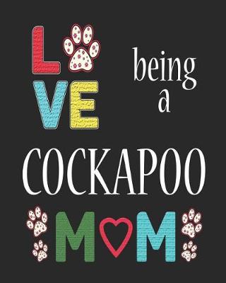 Book cover for Love Being a Cockapoo Mom