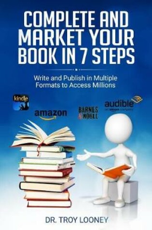 Cover of Complete and Market Your Book in 7 Steps