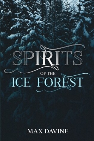 Cover of Spirits of the Ice Forest