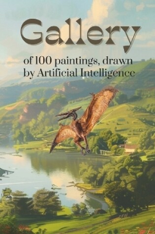 Cover of Gallery of Paintings Drawn by Artificial Intelligence