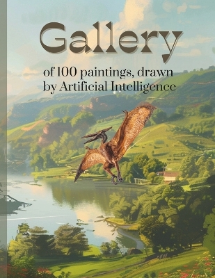 Book cover for Gallery of Paintings Drawn by Artificial Intelligence