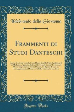 Cover of Frammenti Di Studi Danteschi