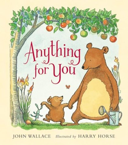 Anything for You by John Wallace