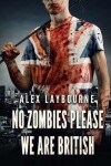 Book cover for No Zombies Please We Are British