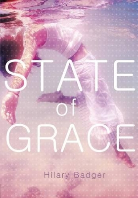 State of Grace by Hilary Badger