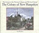 Book cover for The Colony of New Hampshire