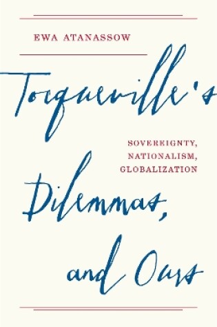 Cover of Tocqueville's Dilemmas, and Ours