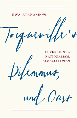 Book cover for Tocqueville's Dilemmas, and Ours