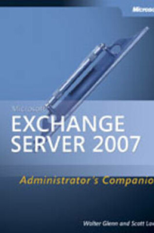 Cover of Microsoft Exchange Server 2007 Administrator's Companion